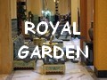 royal garden